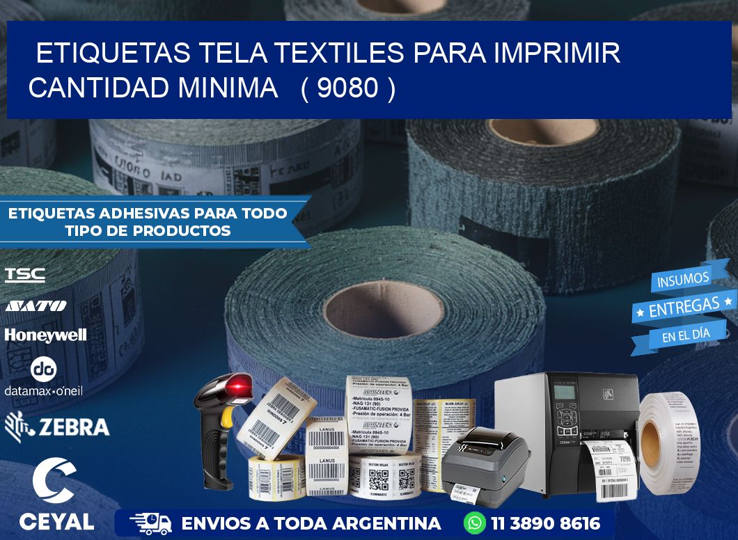 ETIQUETAS TELA TEXTILES PARA IMPRIMIR CANTIDAD MINIMA   ( 9080 )
