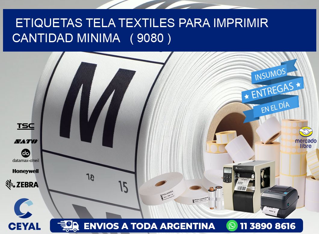 ETIQUETAS TELA TEXTILES PARA IMPRIMIR CANTIDAD MINIMA   ( 9080 )