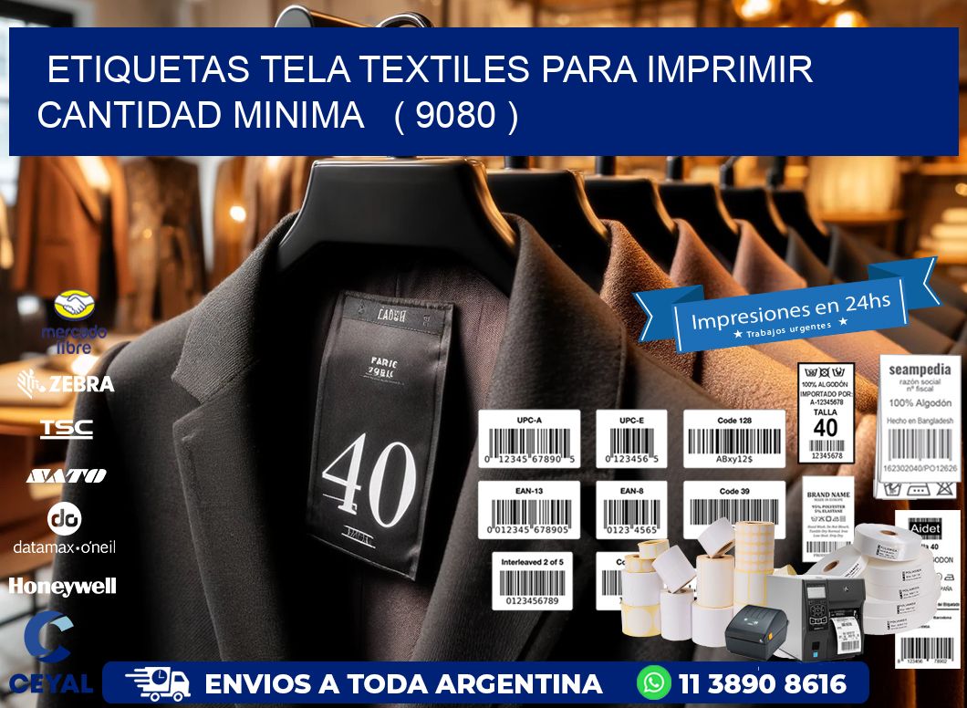 ETIQUETAS TELA TEXTILES PARA IMPRIMIR CANTIDAD MINIMA   ( 9080 )