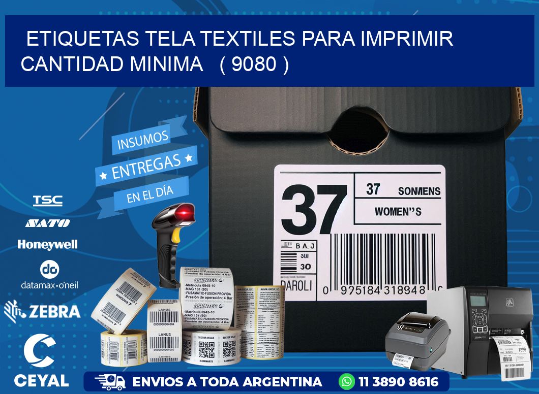 ETIQUETAS TELA TEXTILES PARA IMPRIMIR CANTIDAD MINIMA   ( 9080 )