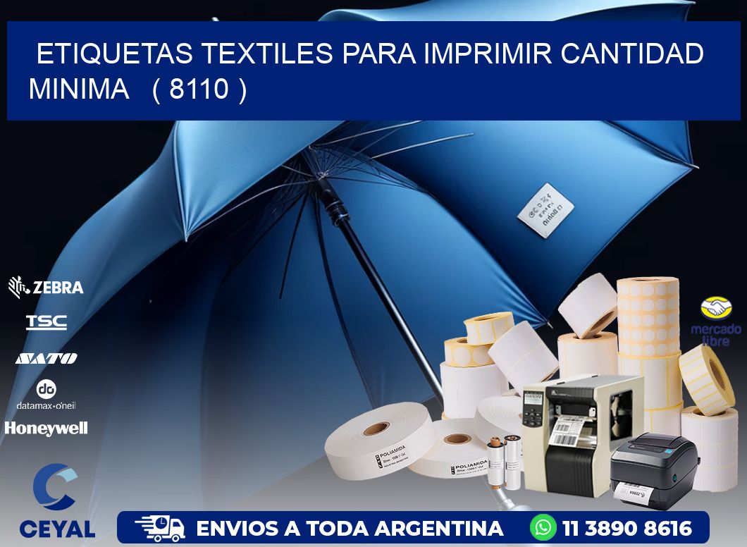 ETIQUETAS TEXTILES PARA IMPRIMIR CANTIDAD MINIMA   ( 8110 )