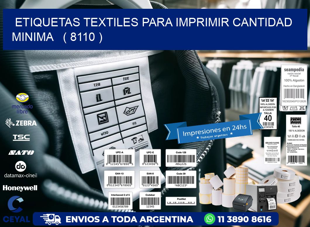 ETIQUETAS TEXTILES PARA IMPRIMIR CANTIDAD MINIMA   ( 8110 )
