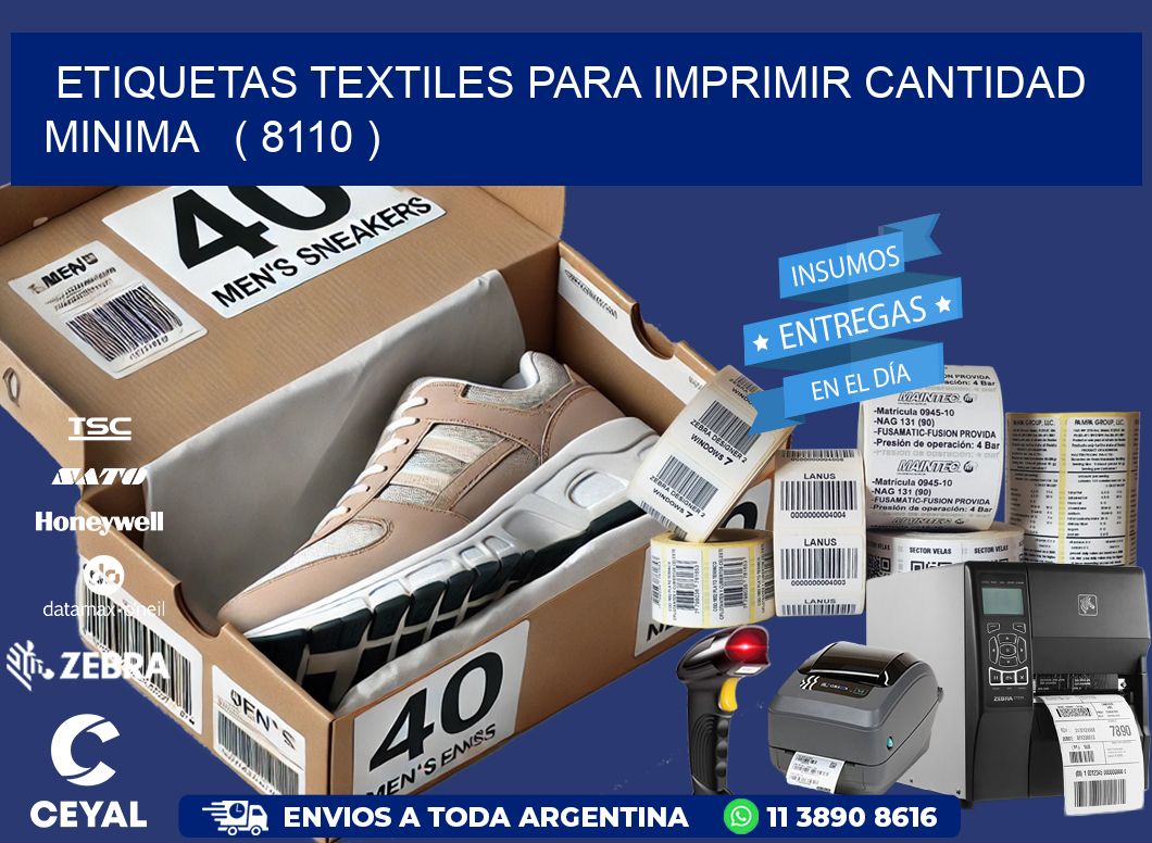 ETIQUETAS TEXTILES PARA IMPRIMIR CANTIDAD MINIMA   ( 8110 )