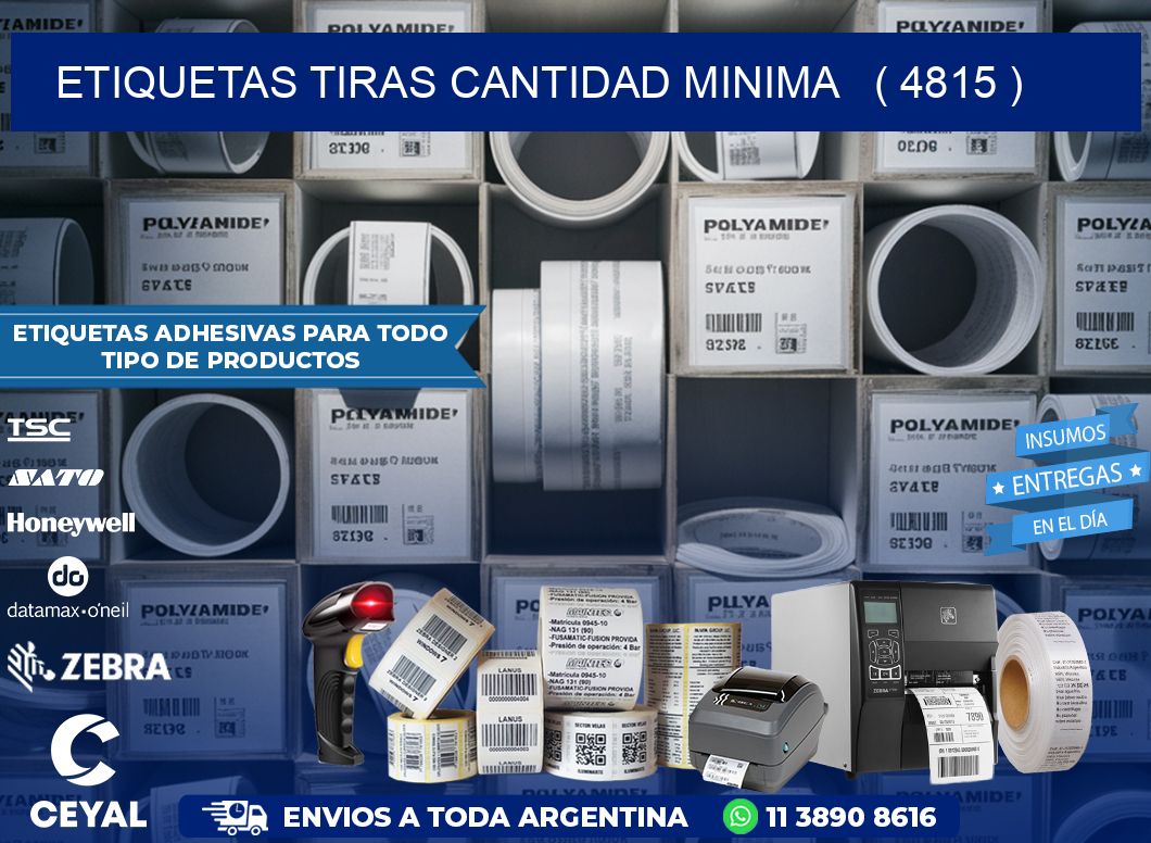ETIQUETAS TIRAS CANTIDAD MINIMA   ( 4815 )