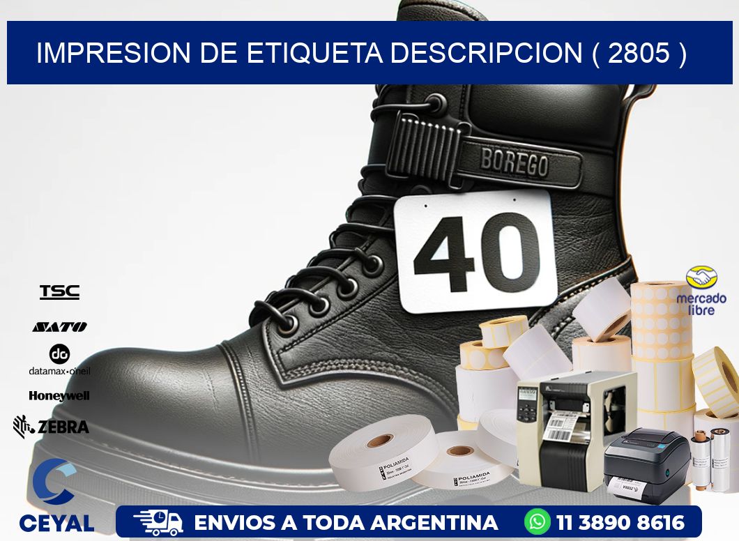 IMPRESION DE ETIQUETA DESCRIPCION ( 2805 )