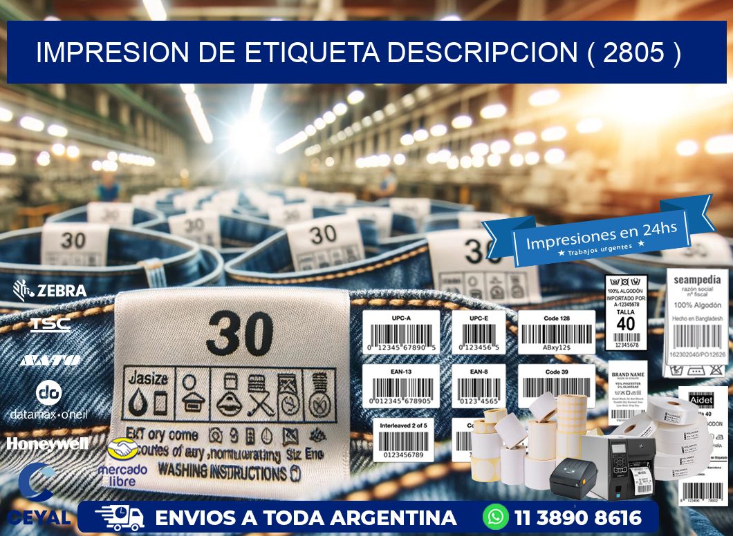 IMPRESION DE ETIQUETA DESCRIPCION ( 2805 )