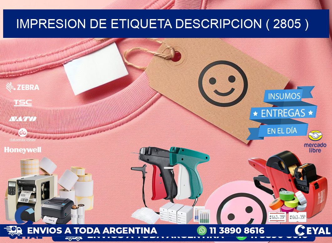 IMPRESION DE ETIQUETA DESCRIPCION ( 2805 )