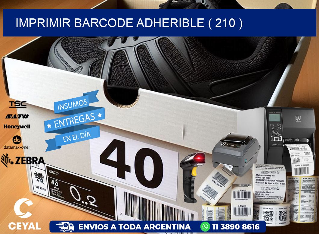IMPRIMIR BARCODE ADHERIBLE ( 210 )