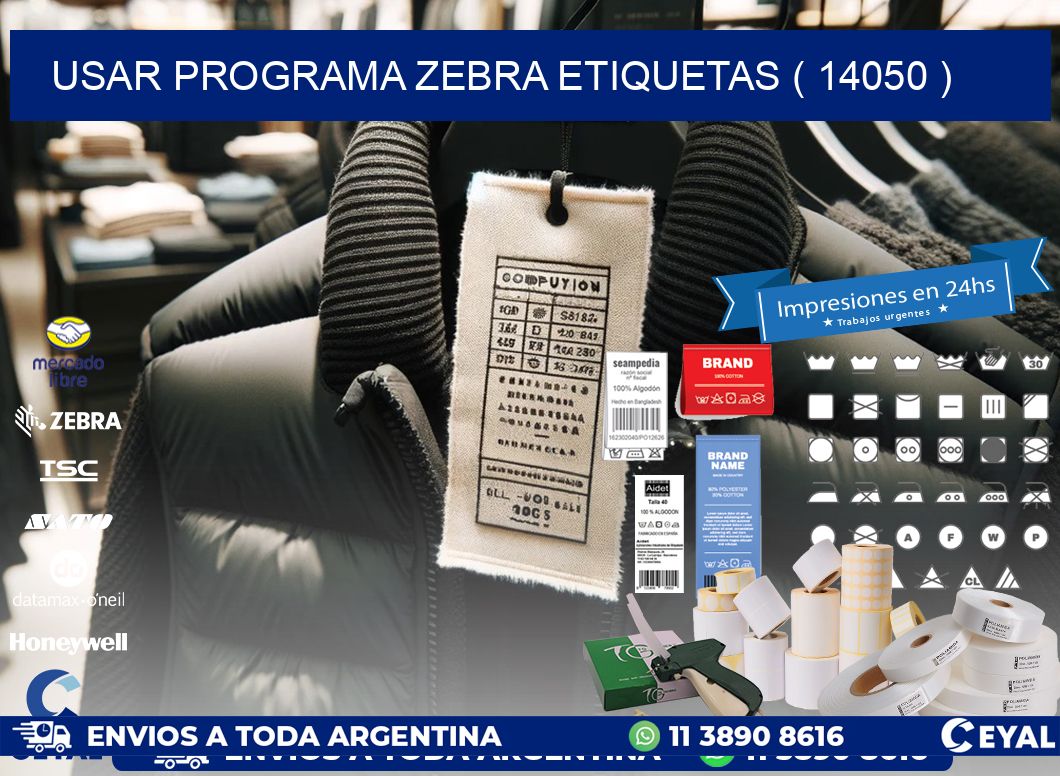 USAR PROGRAMA ZEBRA ETIQUETAS ( 14050 )