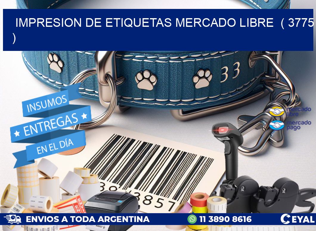 impresion de etiquetas mercado libre ( 3775 )