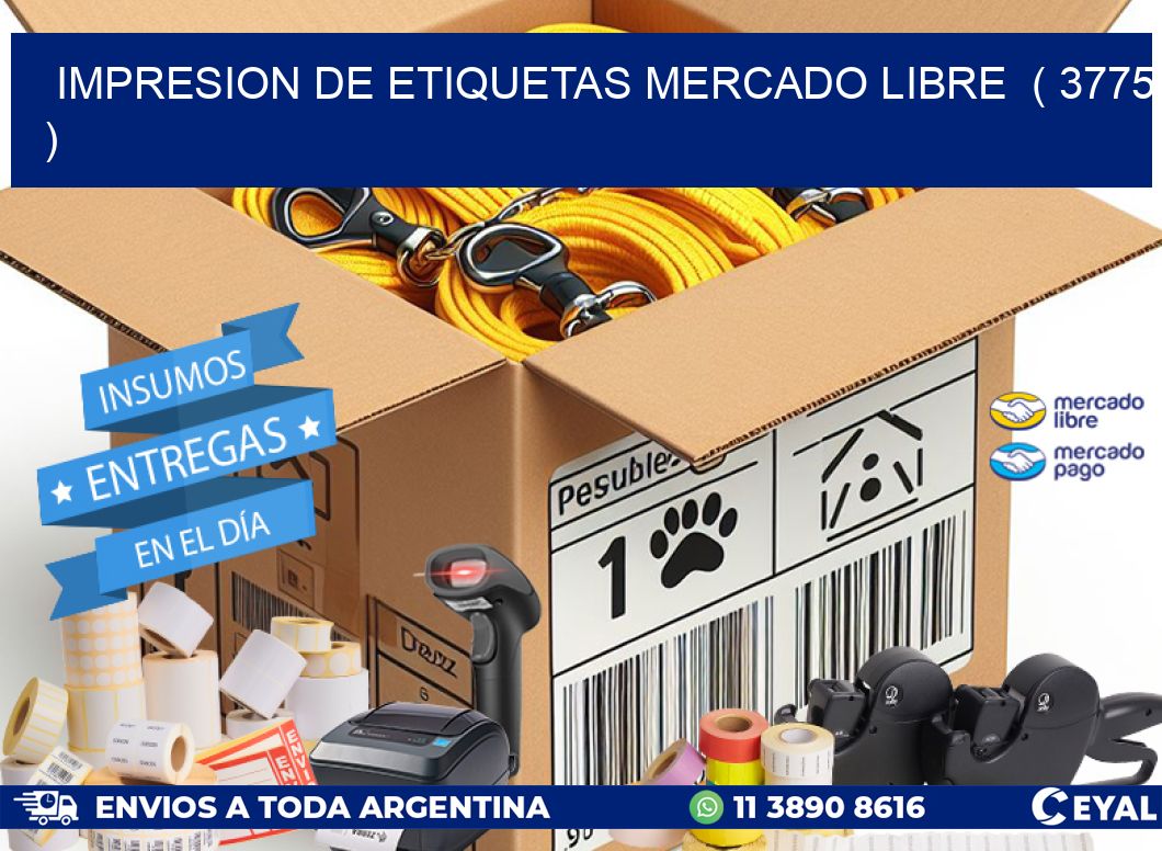 impresion de etiquetas mercado libre ( 3775 )