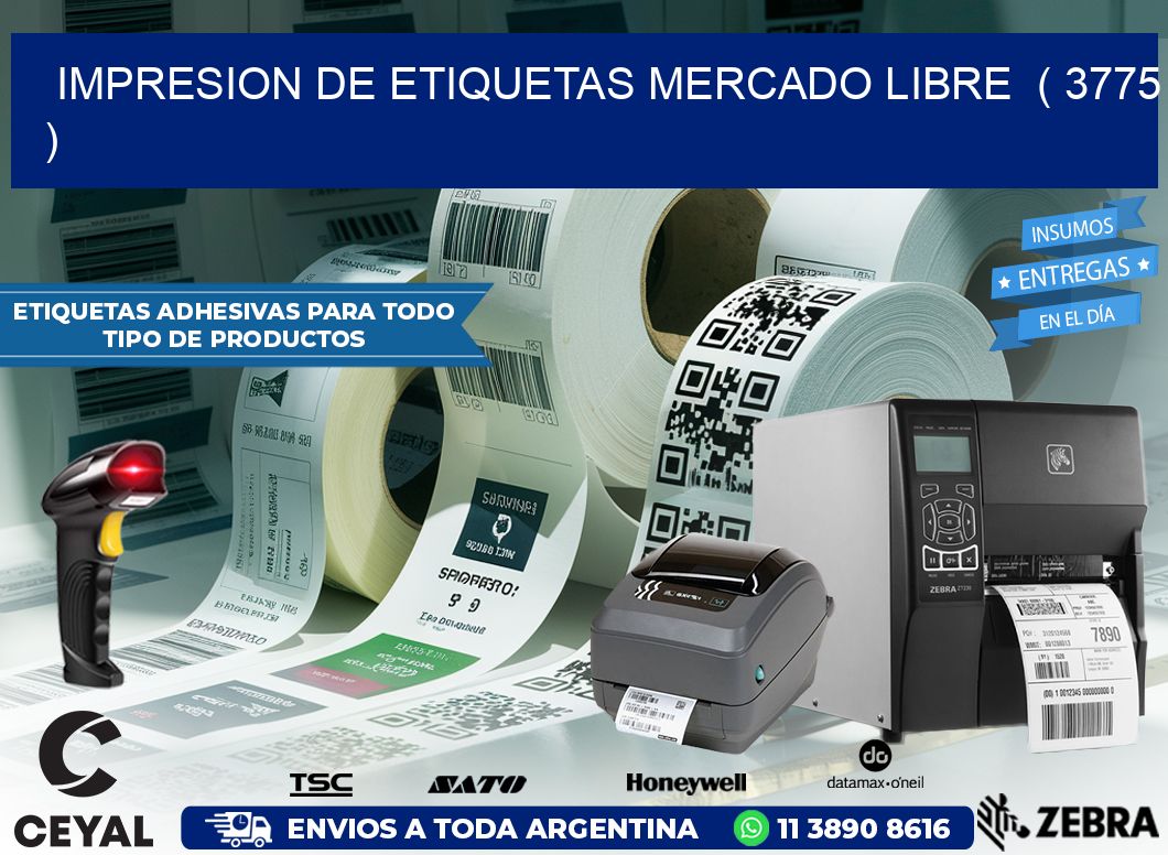impresion de etiquetas mercado libre  ( 3775 )