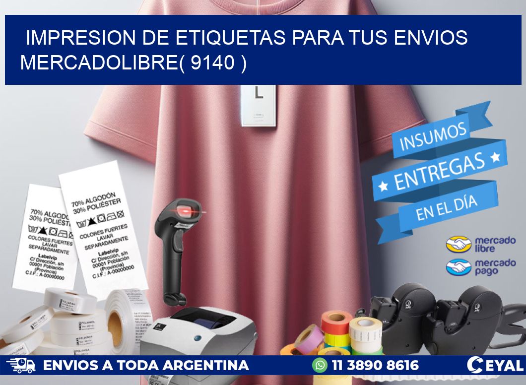 impresion de etiquetas para tus envios mercadolibre( 9140 )