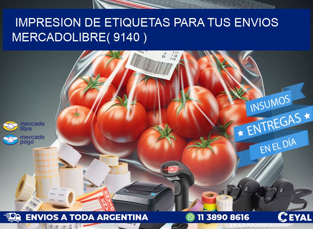 impresion de etiquetas para tus envios mercadolibre( 9140 )