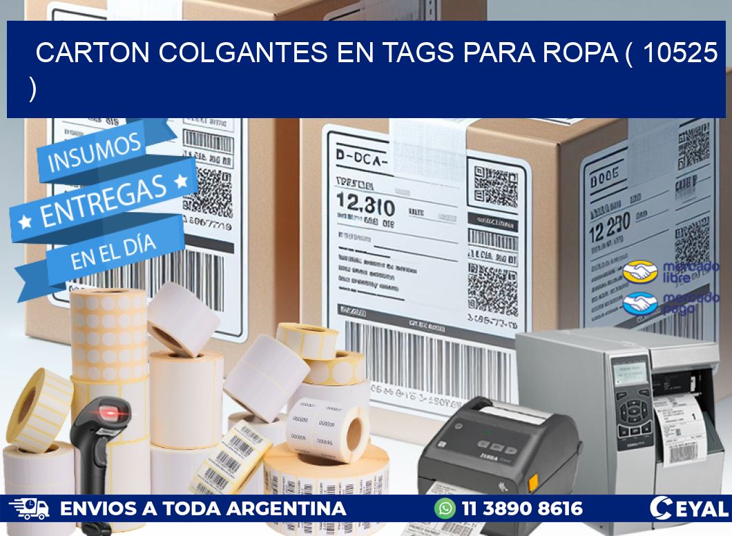 CARTON COLGANTES EN TAGS PARA ROPA ( 10525 )