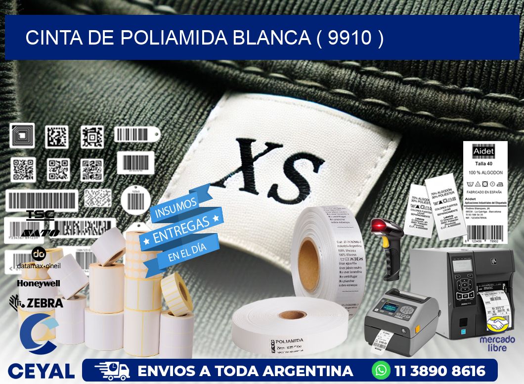 CINTA DE POLIAMIDA BLANCA ( 9910 )