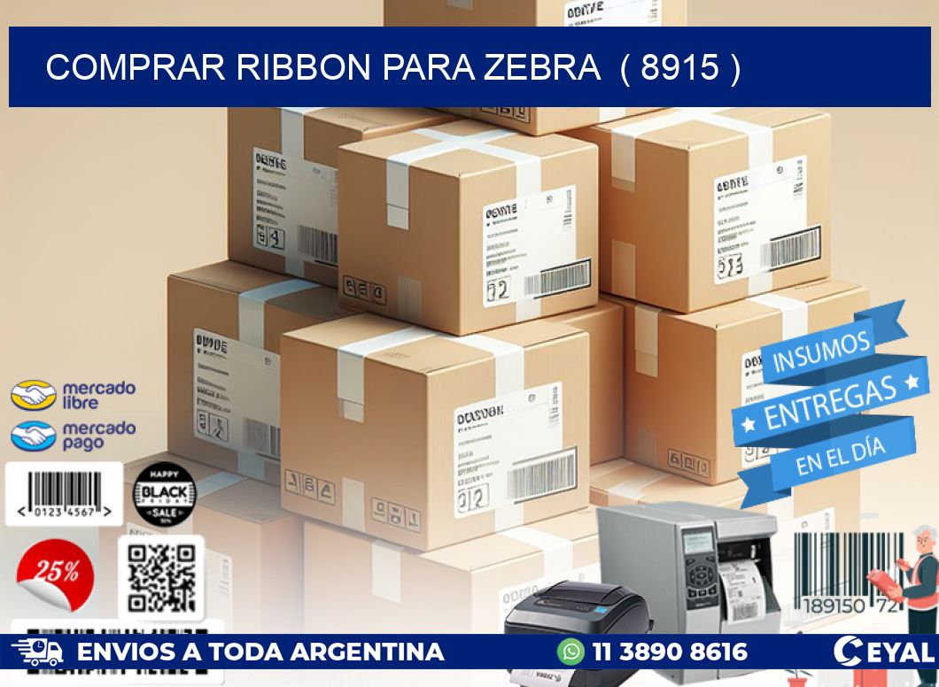 COMPRAR RIBBON PARA ZEBRA  ( 8915 )