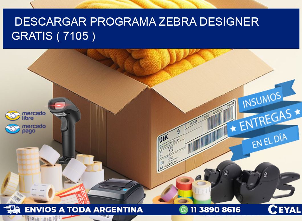 DESCARGAR PROGRAMA ZEBRA DESIGNER GRATIS ( 7105 )