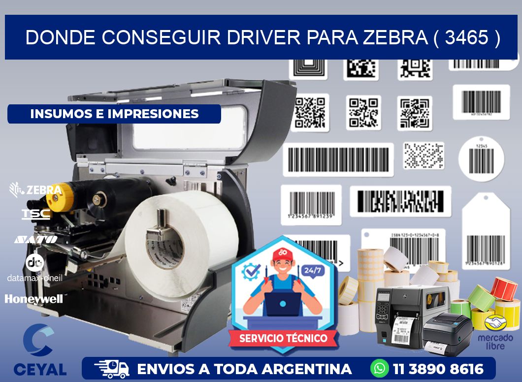 DONDE CONSEGUIR DRIVER PARA ZEBRA ( 3465 )