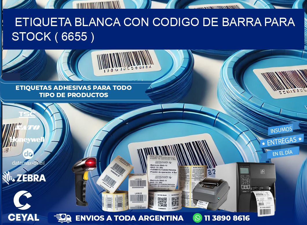 ETIQUETA BLANCA CON CODIGO DE BARRA PARA STOCK ( 6655 )