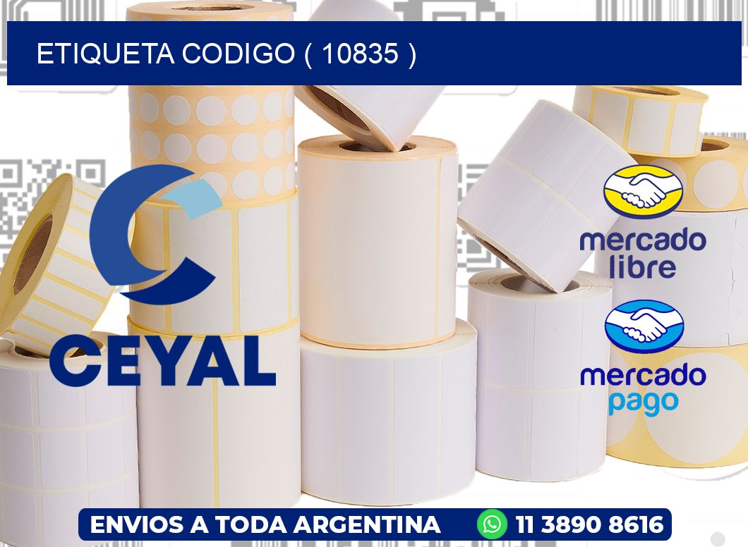 ETIQUETA CODIGO ( 10835 )