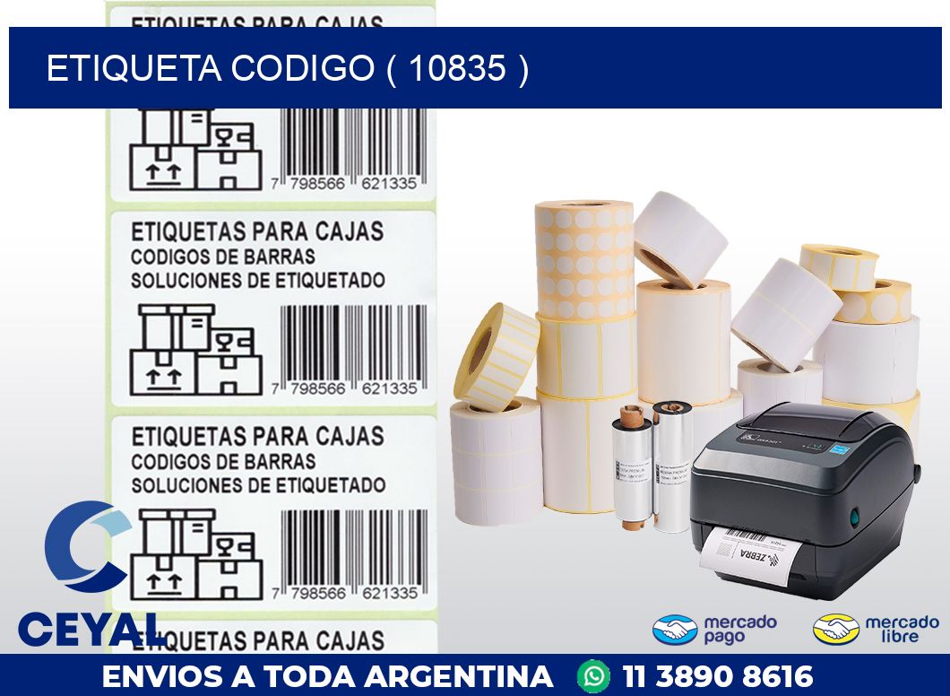 ETIQUETA CODIGO ( 10835 )