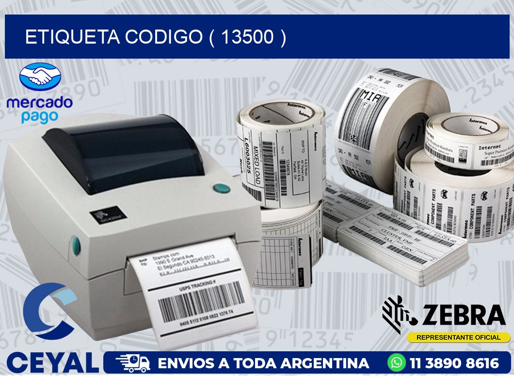 ETIQUETA CODIGO ( 13500 )