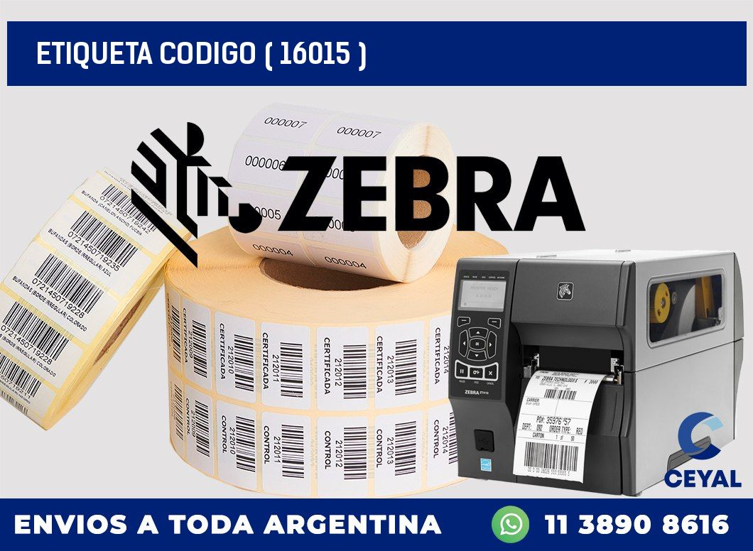 ETIQUETA CODIGO ( 16015 )