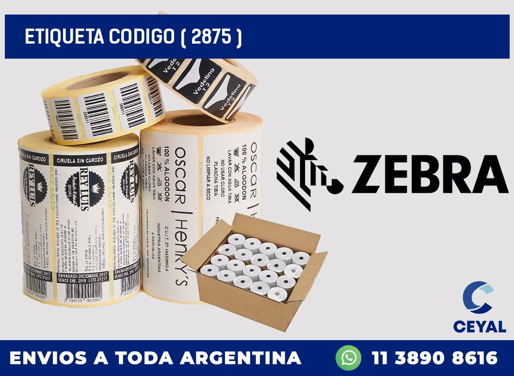 ETIQUETA CODIGO ( 2875 )