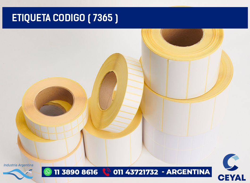 ETIQUETA CODIGO ( 7365 )