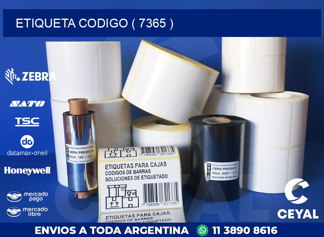 ETIQUETA CODIGO ( 7365 )