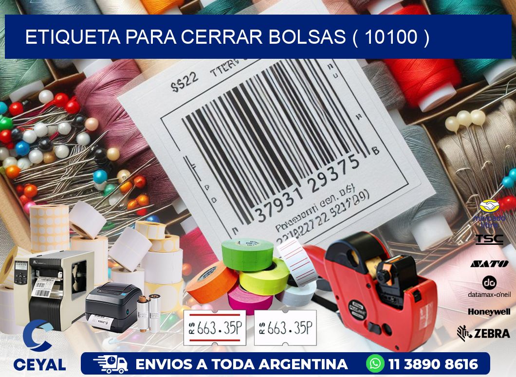 ETIQUETA PARA CERRAR BOLSAS ( 10100 )