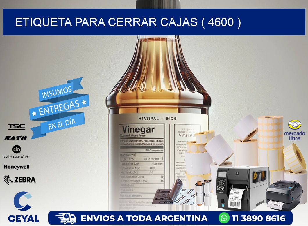 ETIQUETA PARA CERRAR CAJAS ( 4600 )