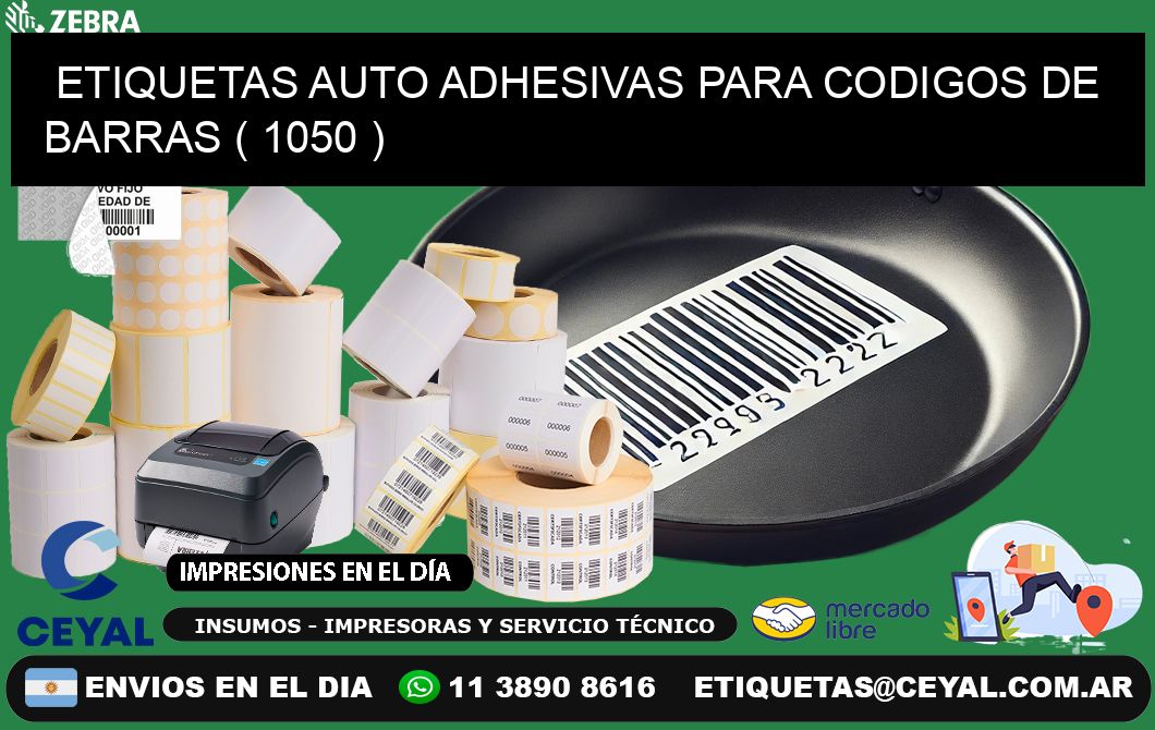 ETIQUETAS AUTO ADHESIVAS PARA CODIGOS DE BARRAS ( 1050 )
