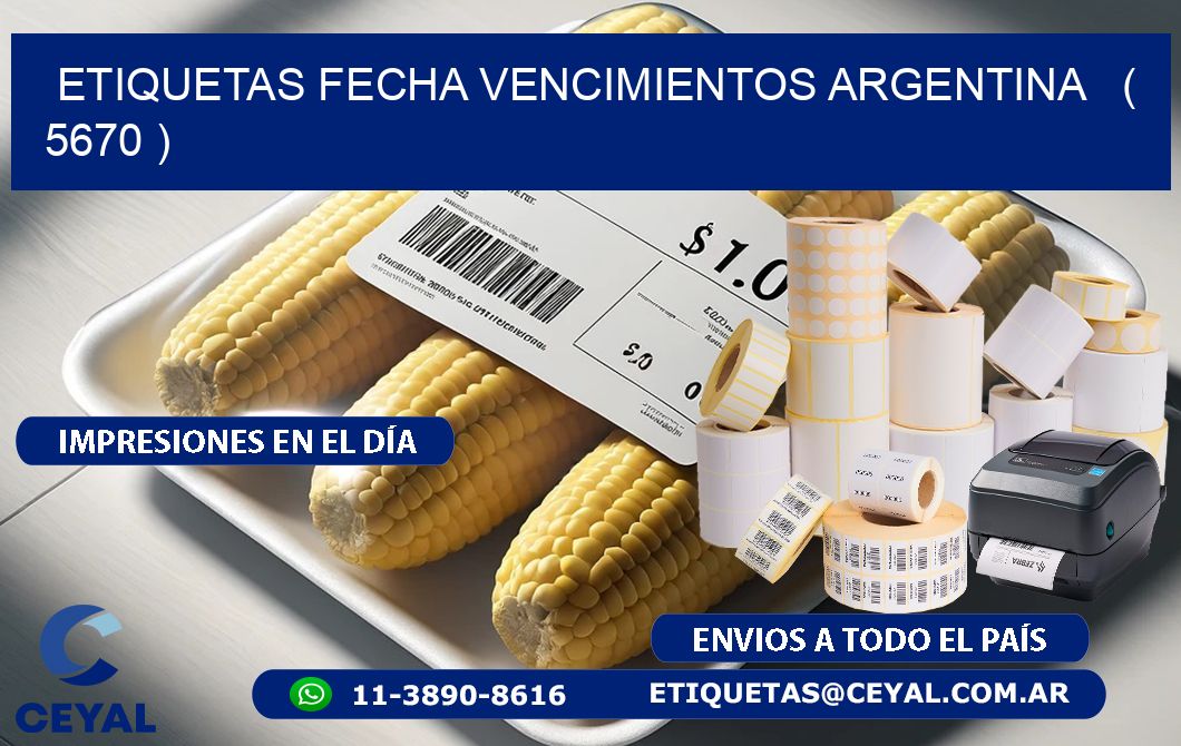ETIQUETAS FECHA VENCIMIENTOS ARGENTINA   ( 5670 )