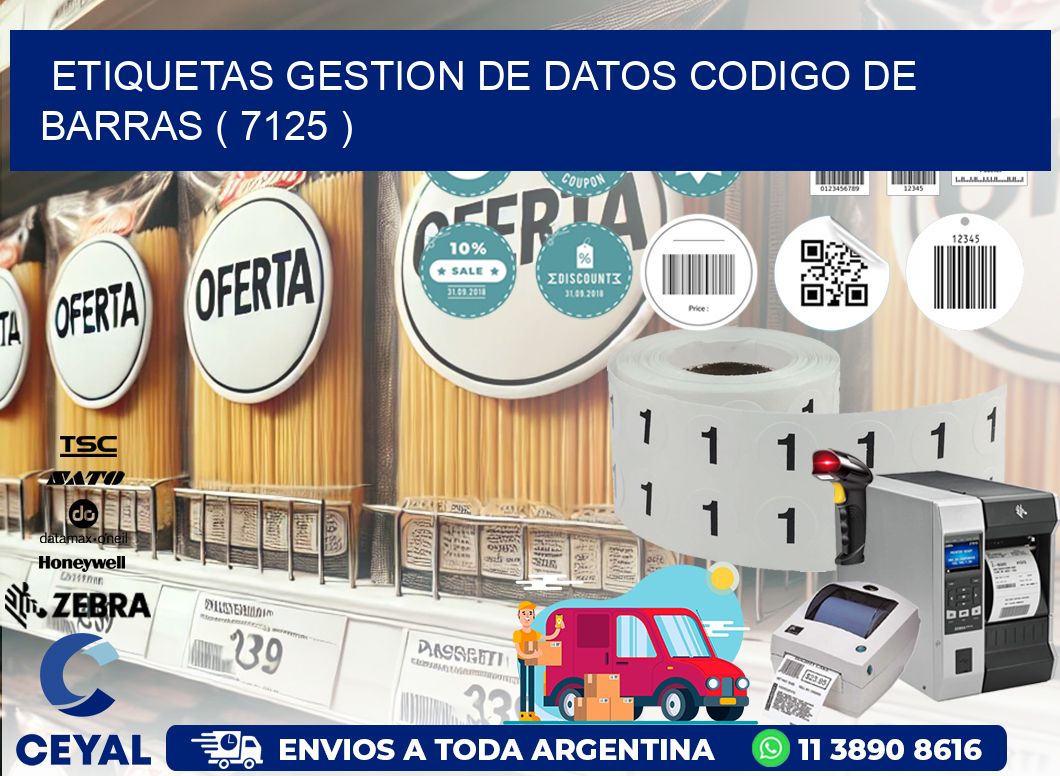 ETIQUETAS GESTION DE DATOS CODIGO DE BARRAS ( 7125 )