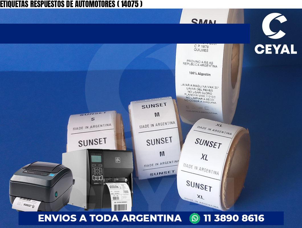 ETIQUETAS RESPUESTOS DE AUTOMOTORES ( 14075 )