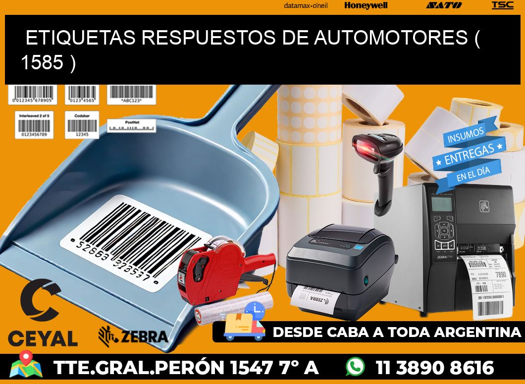 ETIQUETAS RESPUESTOS DE AUTOMOTORES ( 1585 )