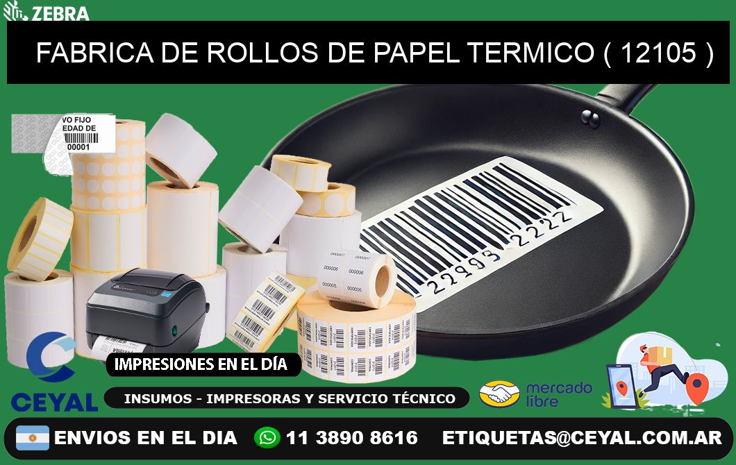 FABRICA DE ROLLOS DE PAPEL TERMICO ( 12105 )