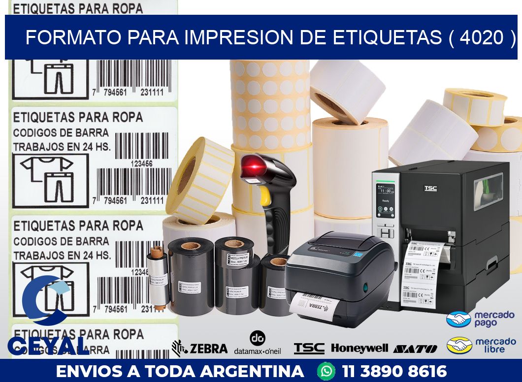 FORMATO PARA IMPRESION DE ETIQUETAS ( 4020 )