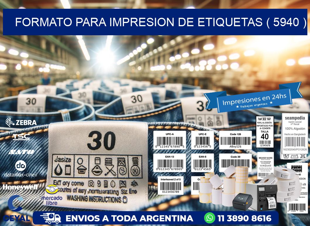 FORMATO PARA IMPRESION DE ETIQUETAS ( 5940 )