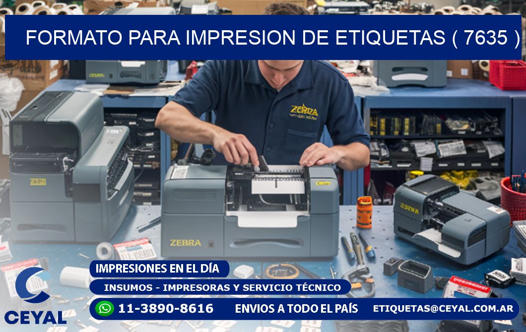 FORMATO PARA IMPRESION DE ETIQUETAS ( 7635 )