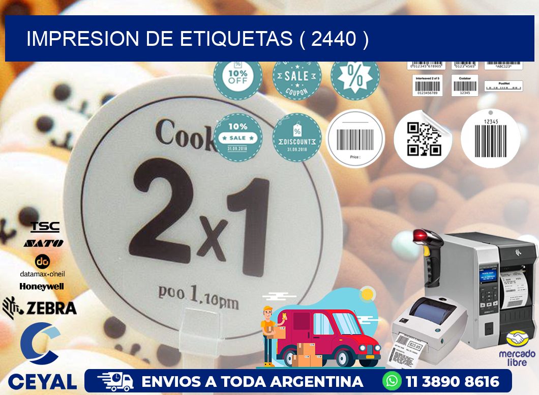 IMPRESION DE ETIQUETAS ( 2440 )