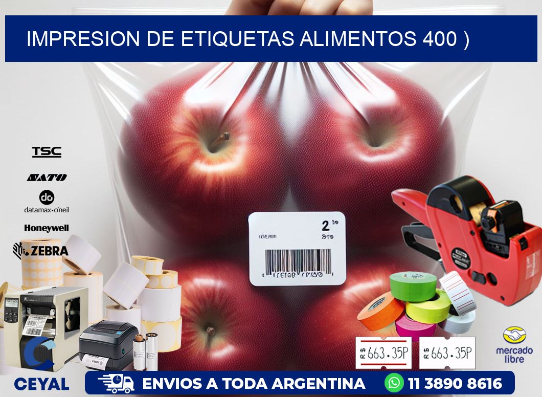 IMPRESION DE ETIQUETAS ALIMENTOS 400 )
