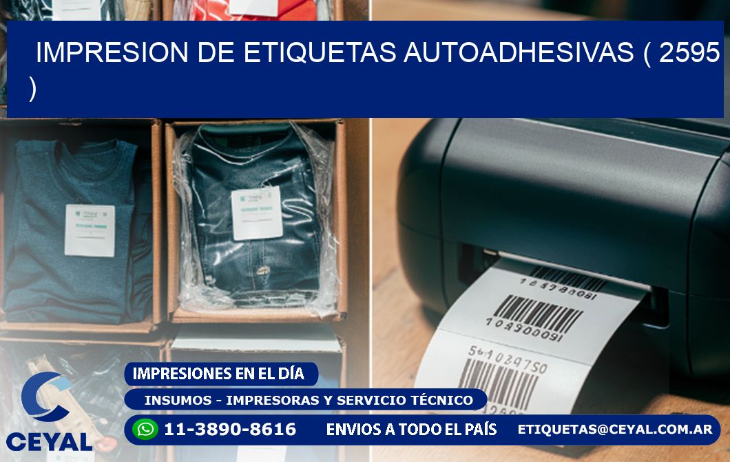 IMPRESION DE ETIQUETAS AUTOADHESIVAS ( 2595 )