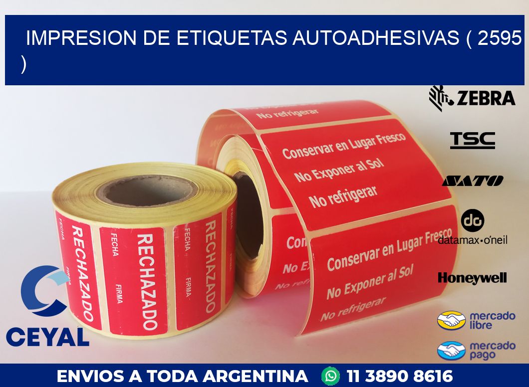 IMPRESION DE ETIQUETAS AUTOADHESIVAS ( 2595 )