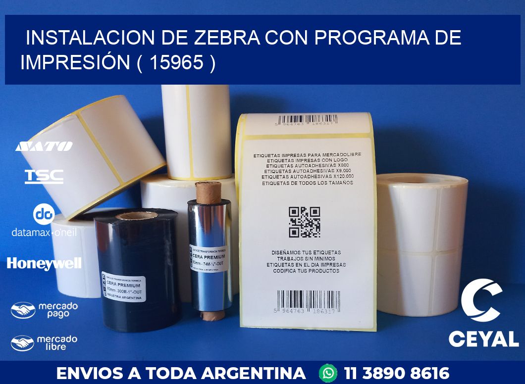 INSTALACION DE ZEBRA CON PROGRAMA DE IMPRESIÓN ( 15965 )