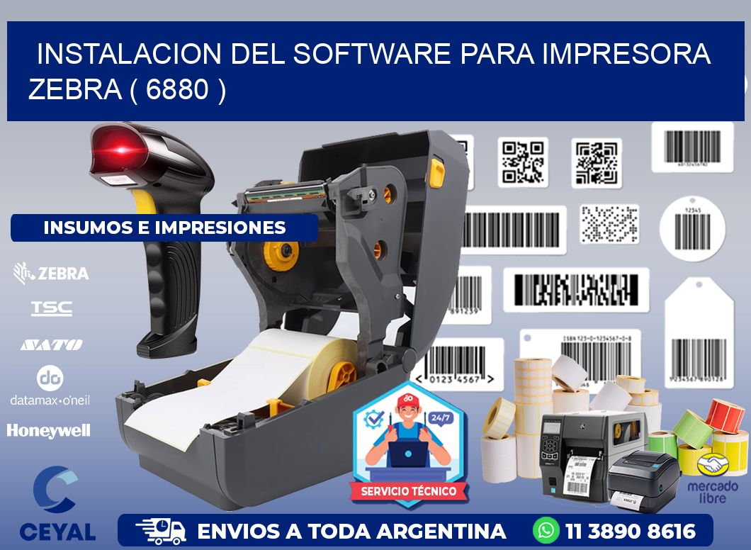 INSTALACION DEL SOFTWARE PARA IMPRESORA ZEBRA ( 6880 )