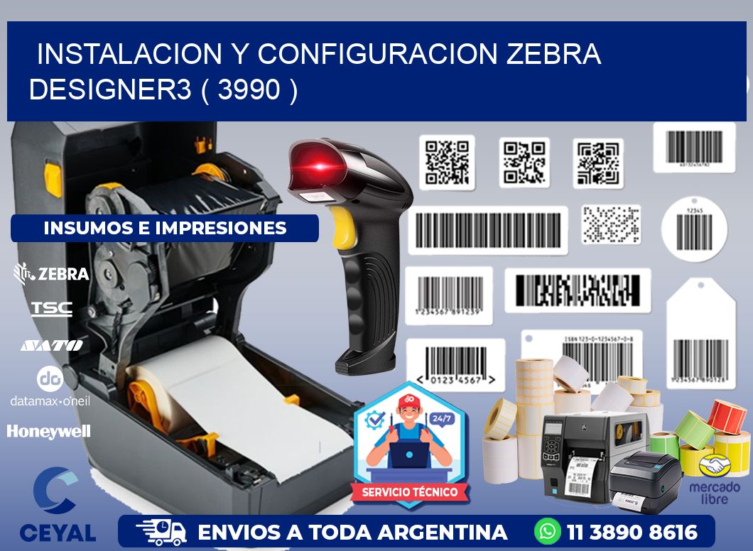 INSTALACION Y CONFIGURACION ZEBRA DESIGNER3 ( 3990 )