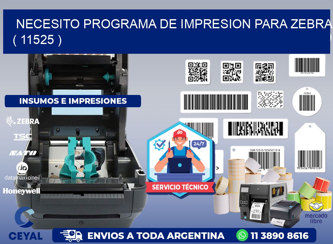 NECESITO PROGRAMA DE IMPRESION PARA ZEBRA ( 11525 )